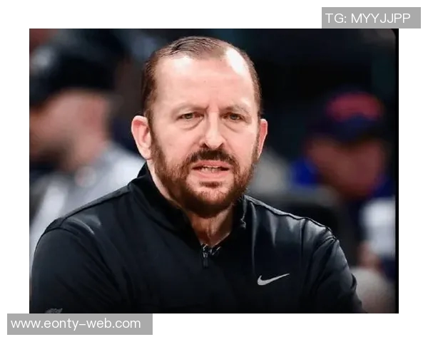 尼克斯意外解雇锡伯杜仅因刚带队闯入东部决赛引发热议